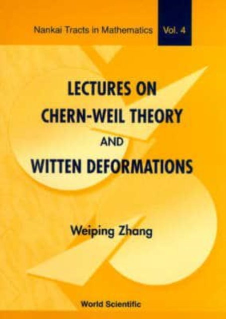 Lectures On Chern-weil Theory And Witten Deformations, Paperback / softback Book