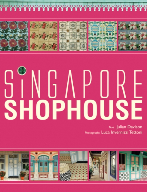 Singapore Shophouse, Hardback Book