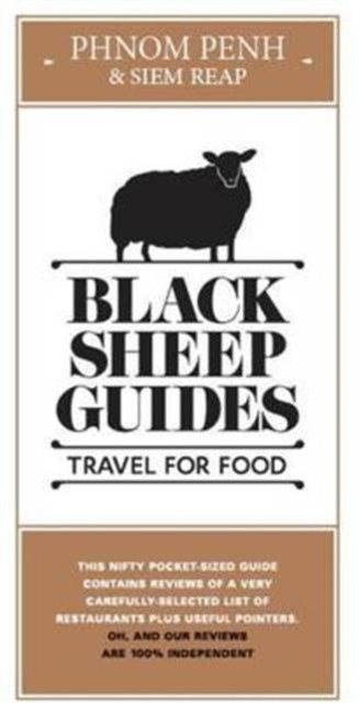 Black Sheep Guides. Travel for Food : Phnom Penh & Siem Reap, Paperback Book