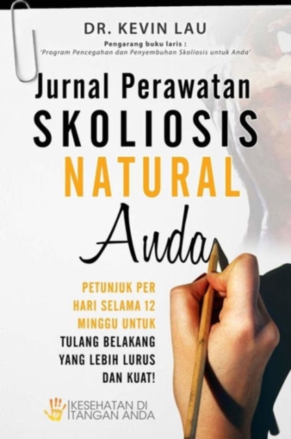 Jurnal Perawatan Skoliosis Natural Anda, Paperback / softback Book