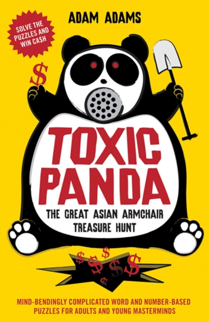 Toxic Panda : The Great Asian Armchair Treasure Hunt, Paperback / softback Book