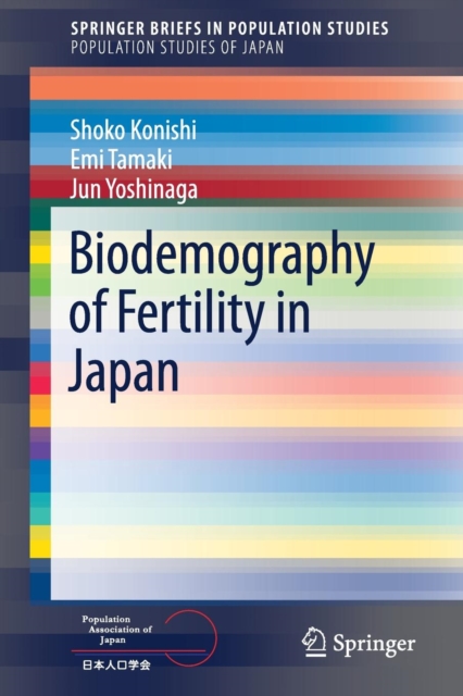 Biodemography of Fertility in Japan, Paperback / softback Book