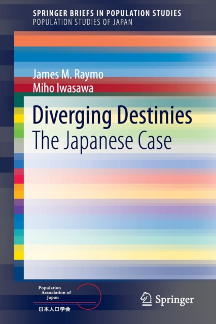 Diverging Destinies : The Japanese Case, Paperback / softback Book