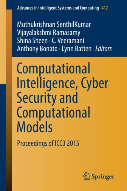 Computational Intelligence, Cyber Security and Computational Models : Proceedings of ICC3 2015, Paperback / softback Book