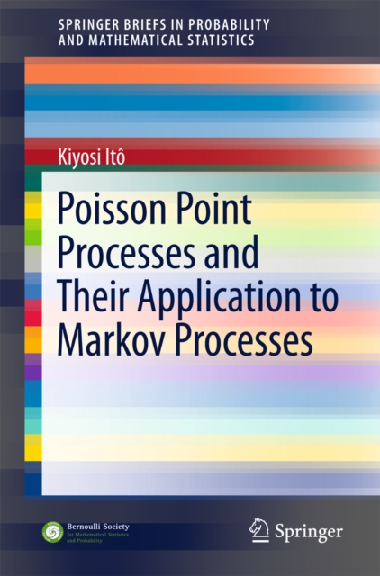 Poisson Point Processes and Their Application to Markov Processes, PDF eBook