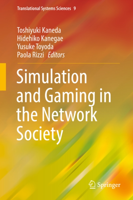 Simulation and Gaming in the Network Society, PDF eBook