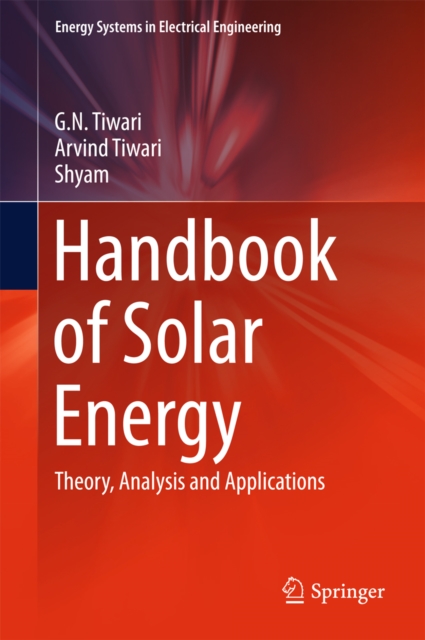 Handbook of Solar Energy : Theory, Analysis and Applications, PDF eBook