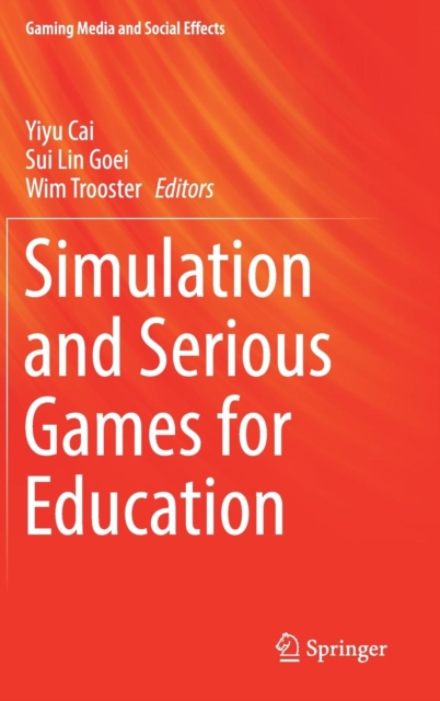 Simulation and Serious Games for Education, Hardback Book