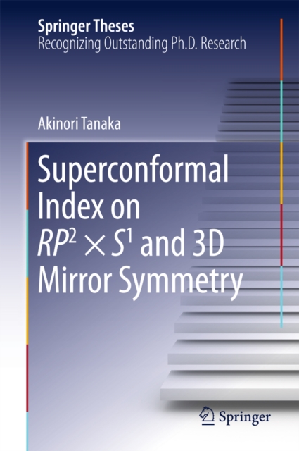 Superconformal Index on RP2 × S1 and 3D Mirror Symmetry, PDF eBook