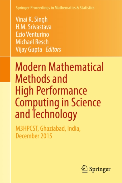 Modern Mathematical Methods and High Performance Computing in Science and Technology : M3HPCST, Ghaziabad, India, December 2015, PDF eBook