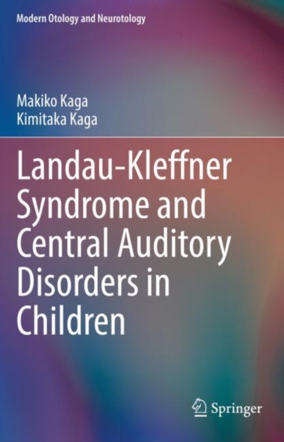 Landau-Kleffner Syndrome and Central Auditory Disorders in Children, Hardback Book