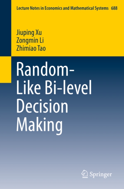 Random-Like Bi-level Decision Making, PDF eBook