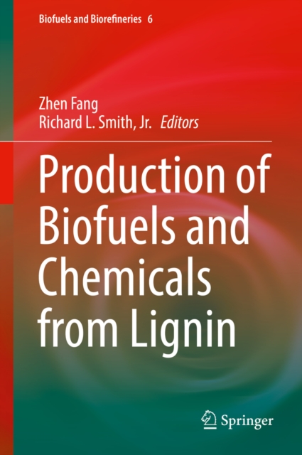 Production of Biofuels and Chemicals from Lignin, PDF eBook