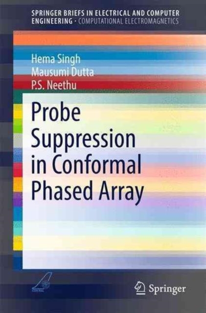 Probe Suppression in Conformal Phased Array, Paperback / softback Book