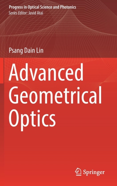 Advanced Geometrical Optics, Hardback Book