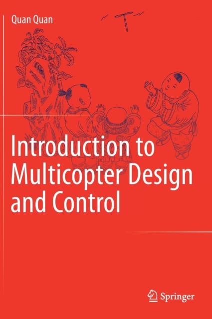 Introduction to Multicopter Design and Control, Hardback Book