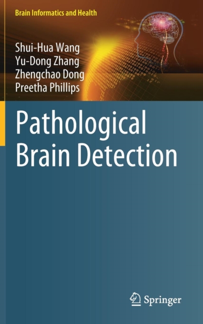 Pathological Brain Detection, Hardback Book