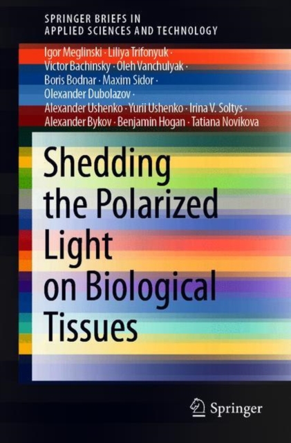 Shedding the Polarized Light on Biological Tissues, Paperback / softback Book