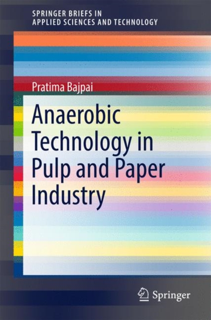 Anaerobic Technology in Pulp and Paper Industry, Paperback / softback Book