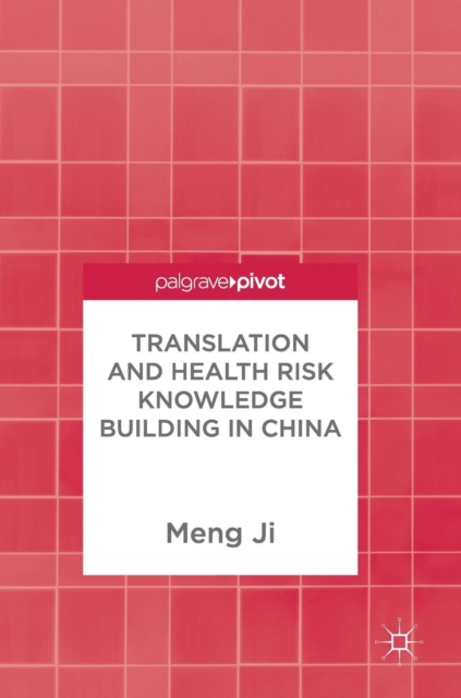 Translation and Health Risk Knowledge Building in China, Hardback Book