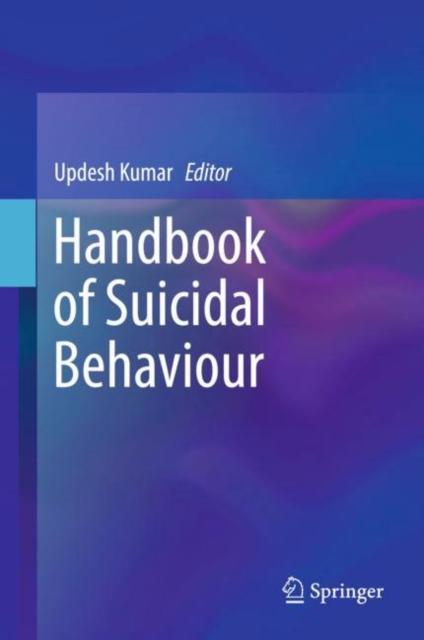 Handbook of Suicidal Behaviour, Hardback Book