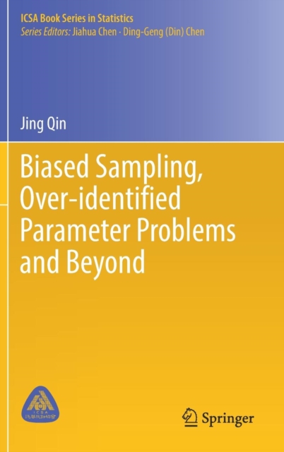 Biased Sampling, Over-identified Parameter Problems and Beyond, Hardback Book