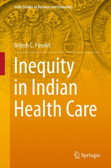 Inequity in Indian Health Care, Hardback Book