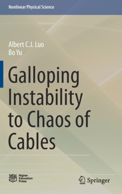 Galloping Instability to Chaos of Cables, Hardback Book