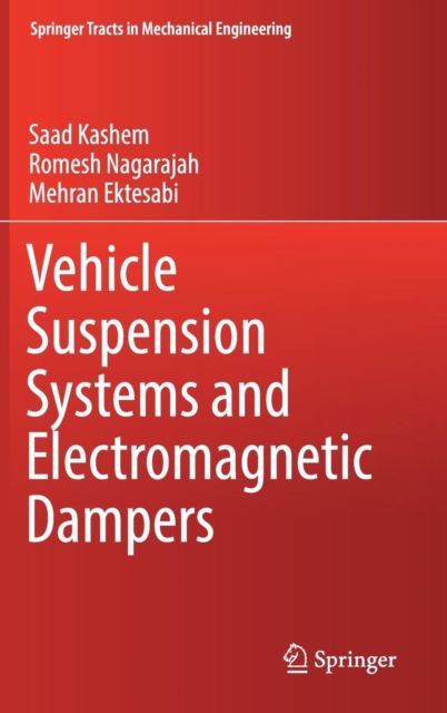 Vehicle Suspension Systems and Electromagnetic Dampers, Hardback Book