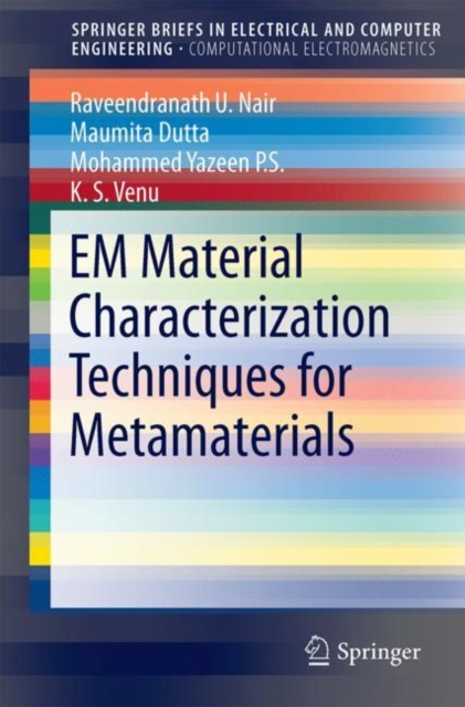 EM Material Characterization Techniques for Metamaterials, Paperback / softback Book
