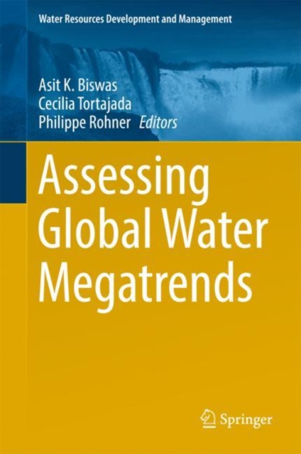 Assessing Global Water Megatrends, Hardback Book