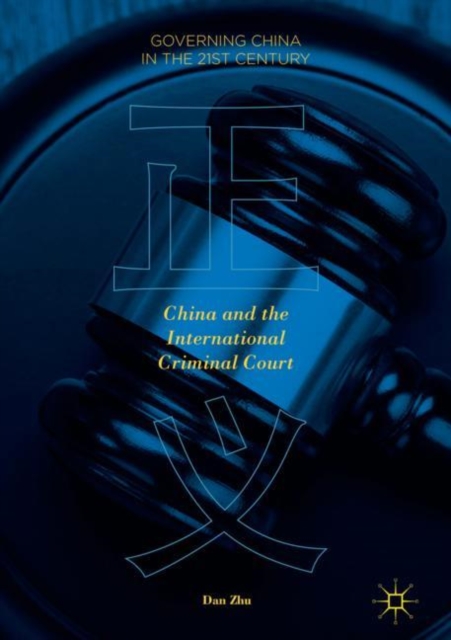 China and the International Criminal Court, Hardback Book