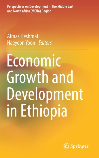 Economic Growth and Development in Ethiopia, Hardback Book