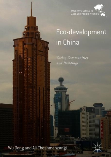 Eco-development in China : Cities, Communities and Buildings, Hardback Book