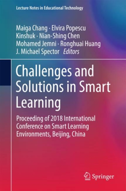 Challenges and Solutions in Smart Learning : Proceeding of 2018 International Conference on Smart Learning Environments, Beijing, China, PDF eBook
