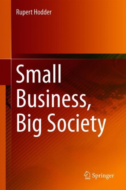 Small Business, Big Society, Hardback Book