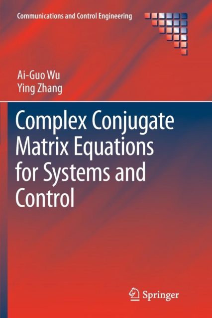 Complex Conjugate Matrix Equations for Systems and Control, Paperback / softback Book