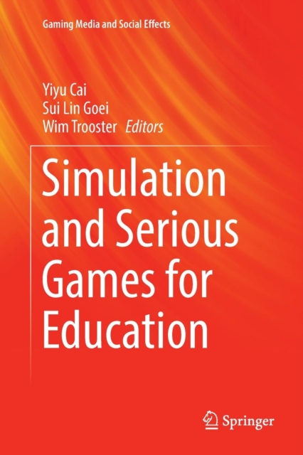 Simulation and Serious Games for Education, Paperback / softback Book