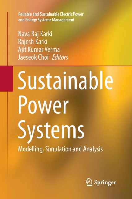 Sustainable Power Systems : Modelling, Simulation and Analysis, Paperback / softback Book