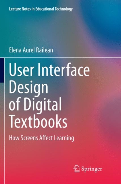 User Interface Design of Digital Textbooks : How Screens Affect Learning, Paperback / softback Book
