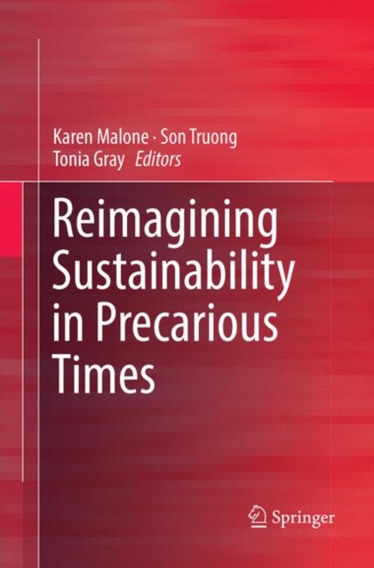 Reimagining Sustainability in Precarious Times, Paperback / softback Book