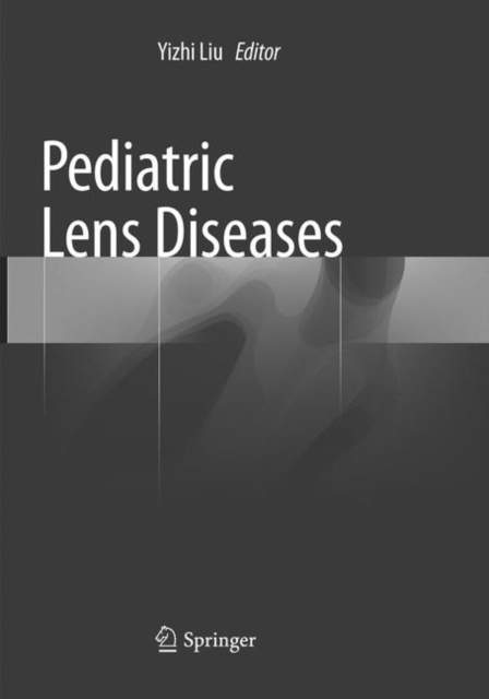 Pediatric Lens Diseases, Paperback / softback Book