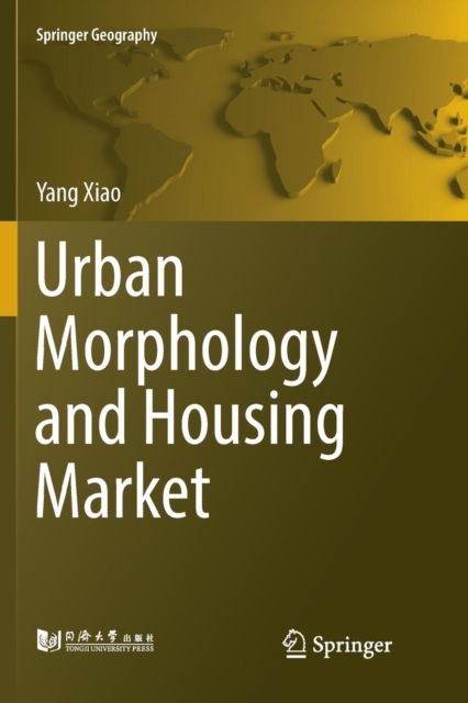Urban Morphology and Housing Market, Paperback / softback Book