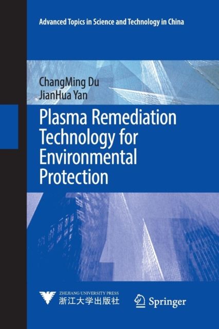 Plasma Remediation Technology for Environmental Protection, Paperback / softback Book
