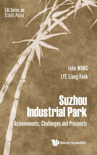 Suzhou Industrial Park: Achievements, Challenges And Prospects, Hardback Book