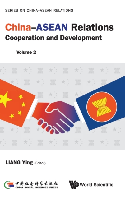 China-asean Relations: Cooperation And Development (Volume 2), Hardback Book