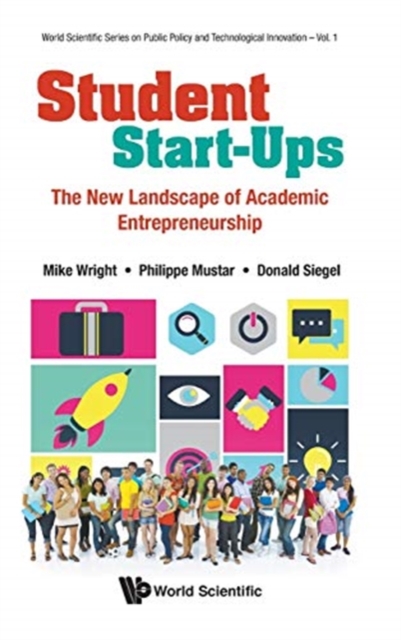 Student Start-ups: The New Landscape Of Academic Entrepreneurship, Hardback Book