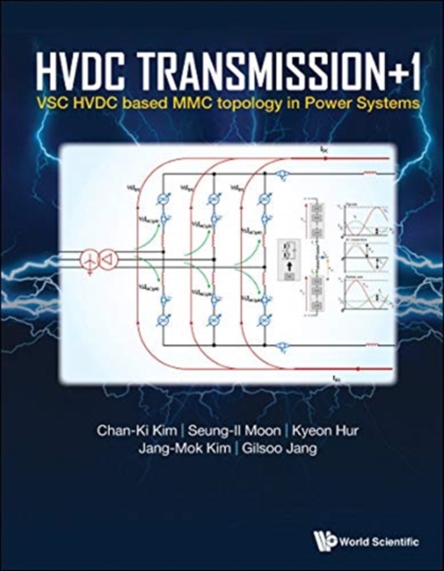 Hvdc Transmission +1: Vsc Hvdc Based Mmc Topology In Power Systems, Hardback Book