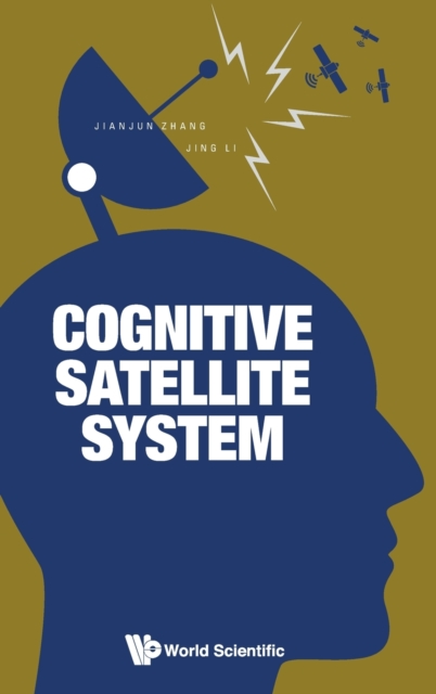 Cognitive Satellite System, Hardback Book