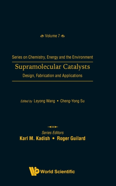 Supramolecular Catalysts: Design, Fabrication, And Applications, Hardback Book